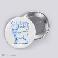 Meidastouch Childless Cat Lady Button thumb 0
