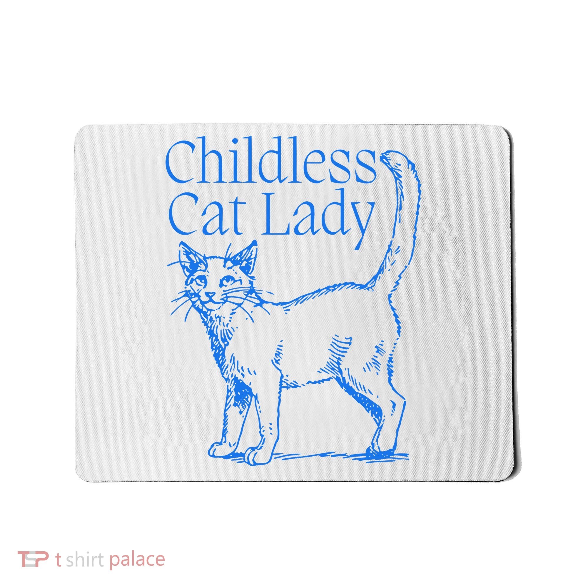 Meidastouch Childless Cat Lady Mousepad