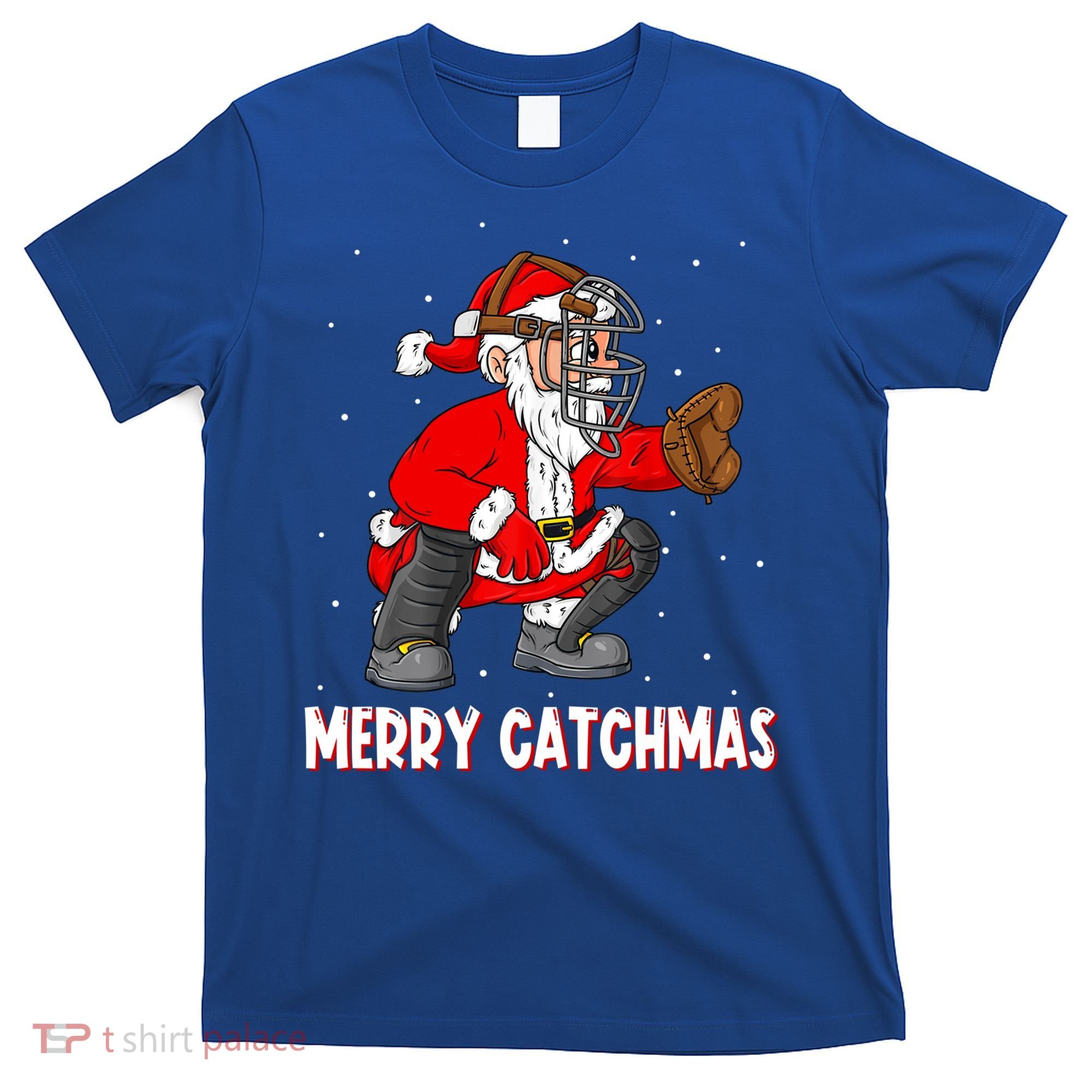 Merry Catchmas Christmas Santa Claus Baseball Catcher Xmas Gift T-Shirt