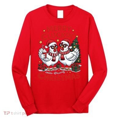 Merry Cluckin Christmas Chicken Funny Long Sleeve Shirt