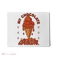 My Chocolate Dream Ice Cream Mousepad thumb 0