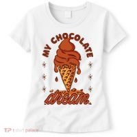 My Chocolate Dream Ice Cream Women's T-Shirt thumb 0
