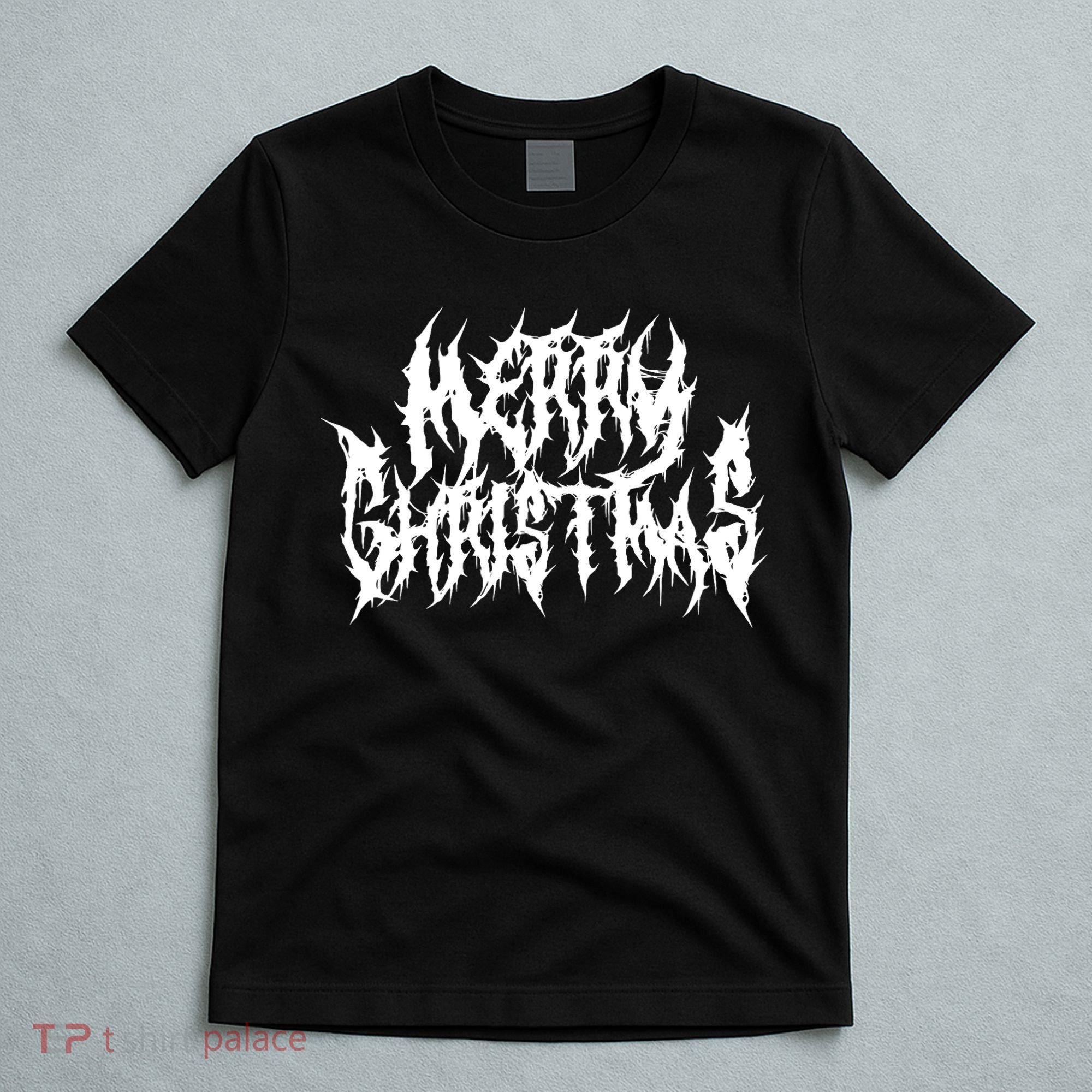 Merry Christmas. Death Metal Black Metal Funny Goth Xmas T-Shirt