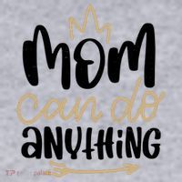 Mom Can Do Anything Cute Gift Women's Sweatshirt thumb 2