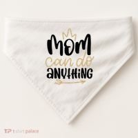 Mom Can Do Anything Cute Gift USA-Made Doggie Bandana thumb 0