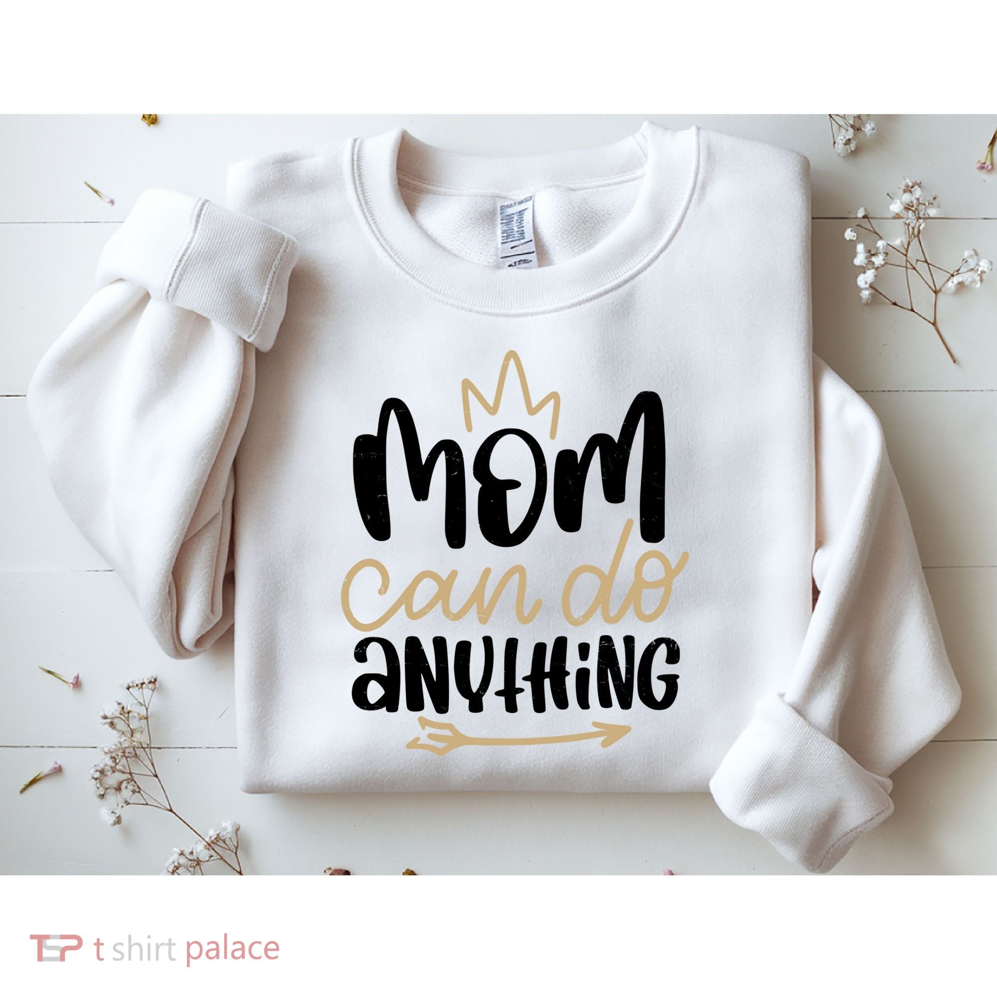 Mom Can Do Anything Cute Gift Sweatshirt