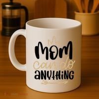 Mom Can Do Anything Cute Gift Coffee Mug thumb 4
