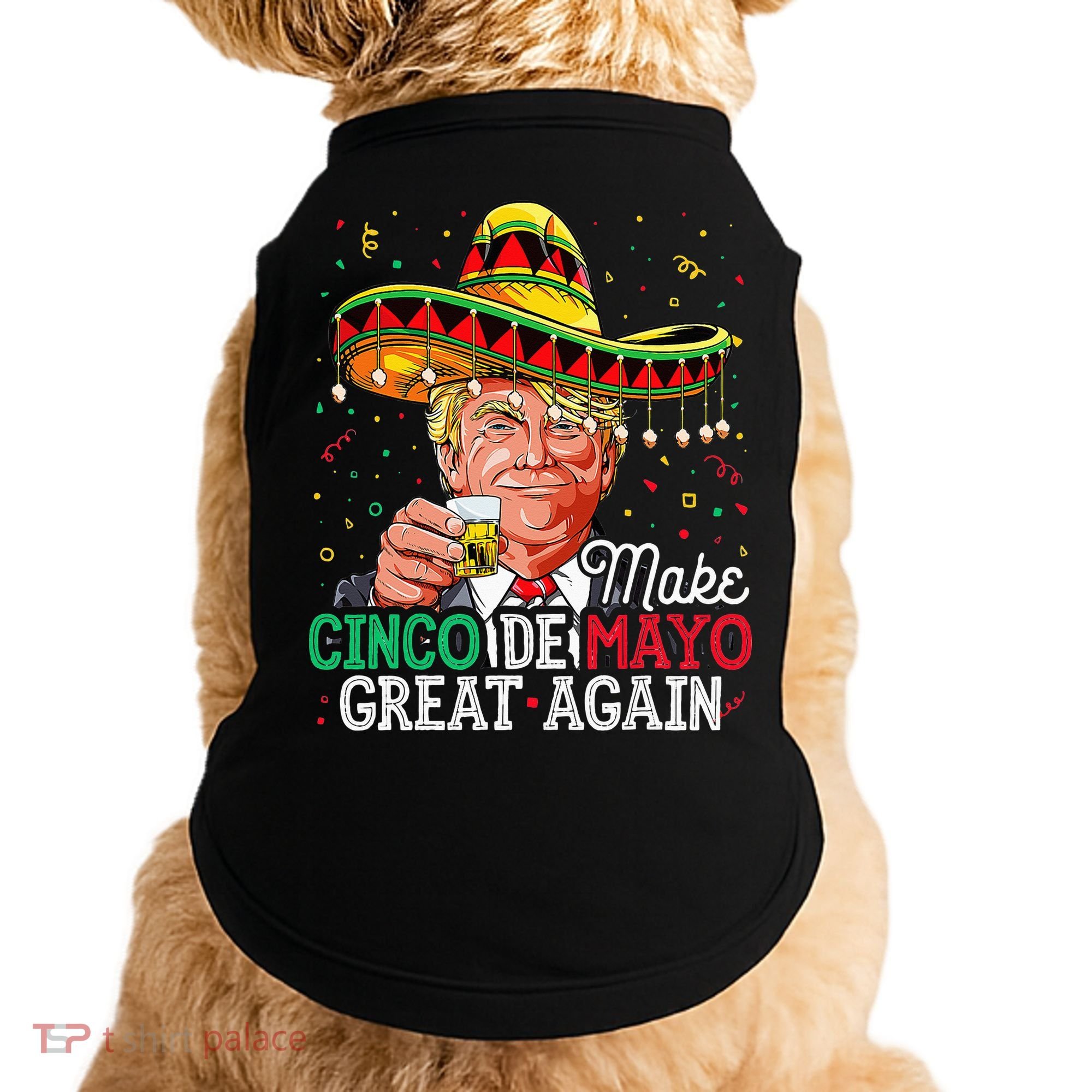 Make Cinco De Mayo Great Again Trump Sombrero Doggie Tank