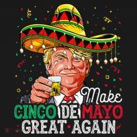 Make Cinco De Mayo Great Again Trump Sombrero Polo thumb 3