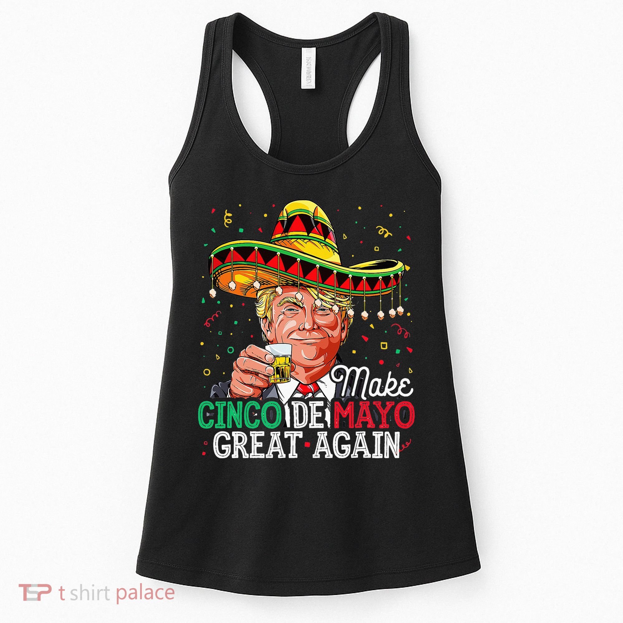 Make Cinco De Mayo Great Again Trump Sombrero Women's Tank Top