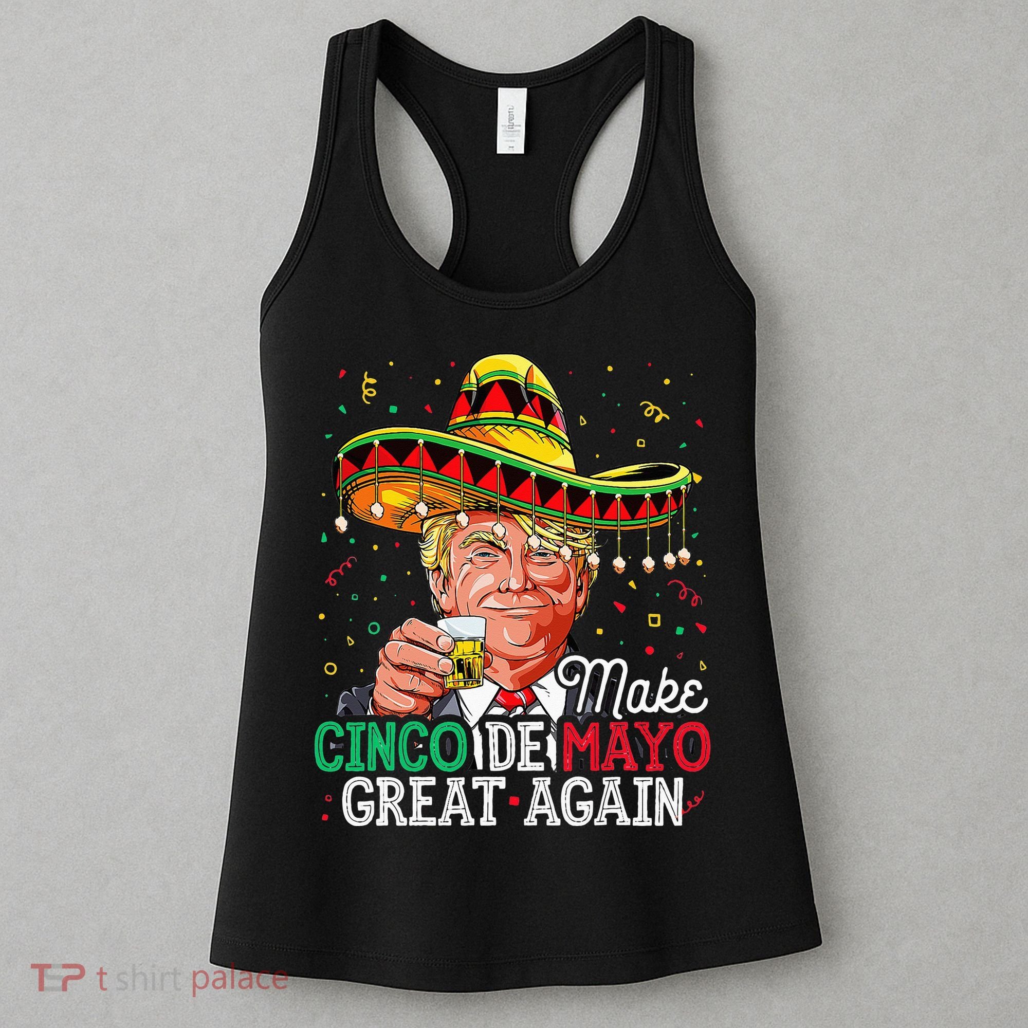 Make Cinco De Mayo Great Again Trump Sombrero Women's Tank Top