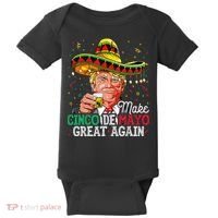 Make Cinco De Mayo Great Again Trump Sombrero Baby Bodysuit thumb 0