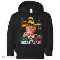 Make Cinco De Mayo Great Again Trump Sombrero Toddler Hoodie thumb 0