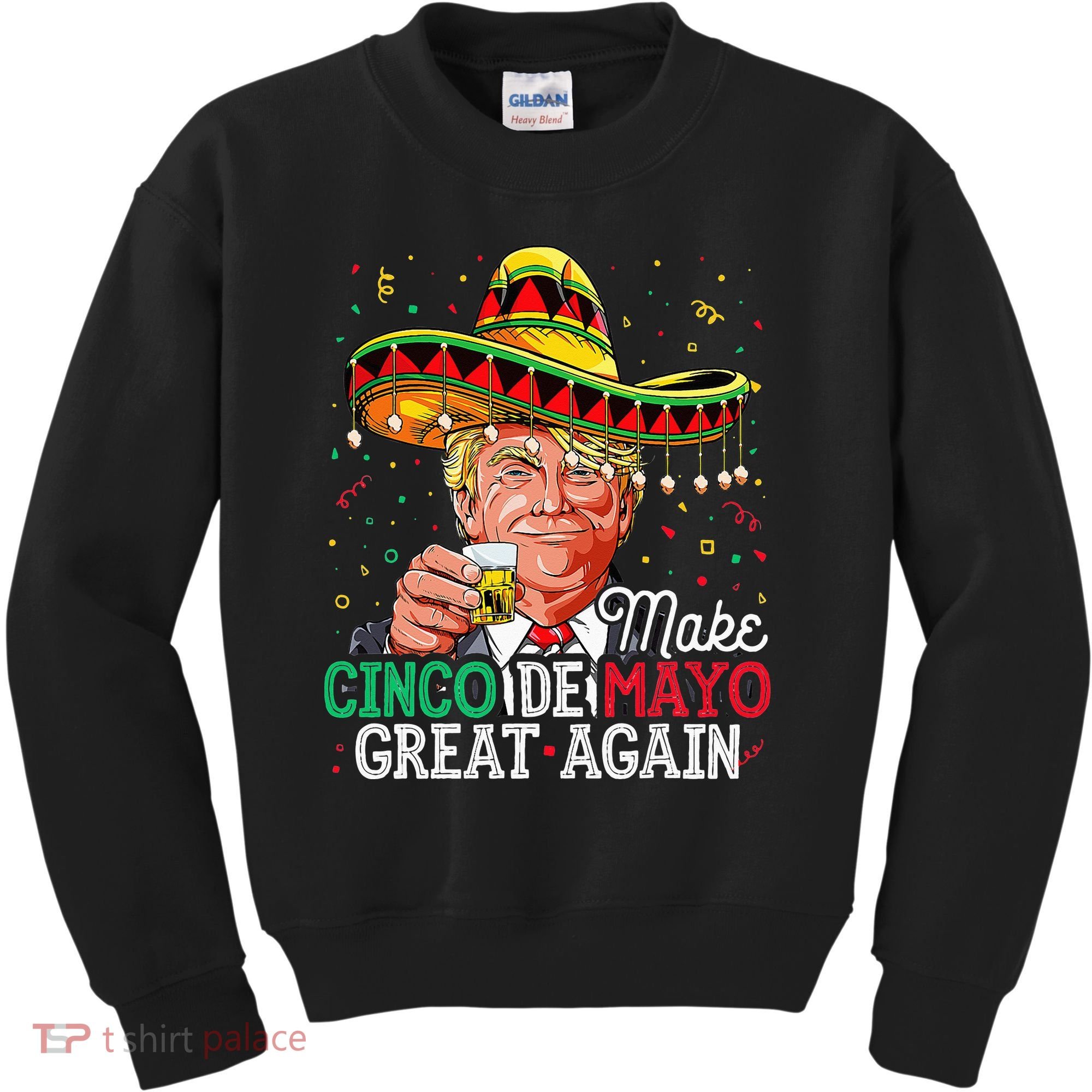 Make Cinco De Mayo Great Again Trump Sombrero Kids Sweatshirt