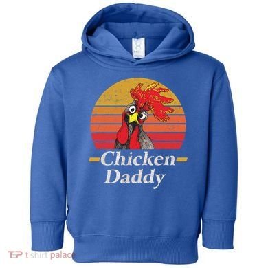 Mens Chicken Daddy Vintage Poultry Farmer Rooster Cool Gift Toddler Hoodie
