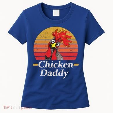 Mens Chicken Daddy Vintage Poultry Farmer Rooster Cool Gift Women's T-Shirt