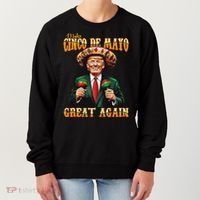 Make Cinco De Mayo Great Again Funny Trump Fiesta 5 De Mayo Women's Sweatshirt thumb 0
