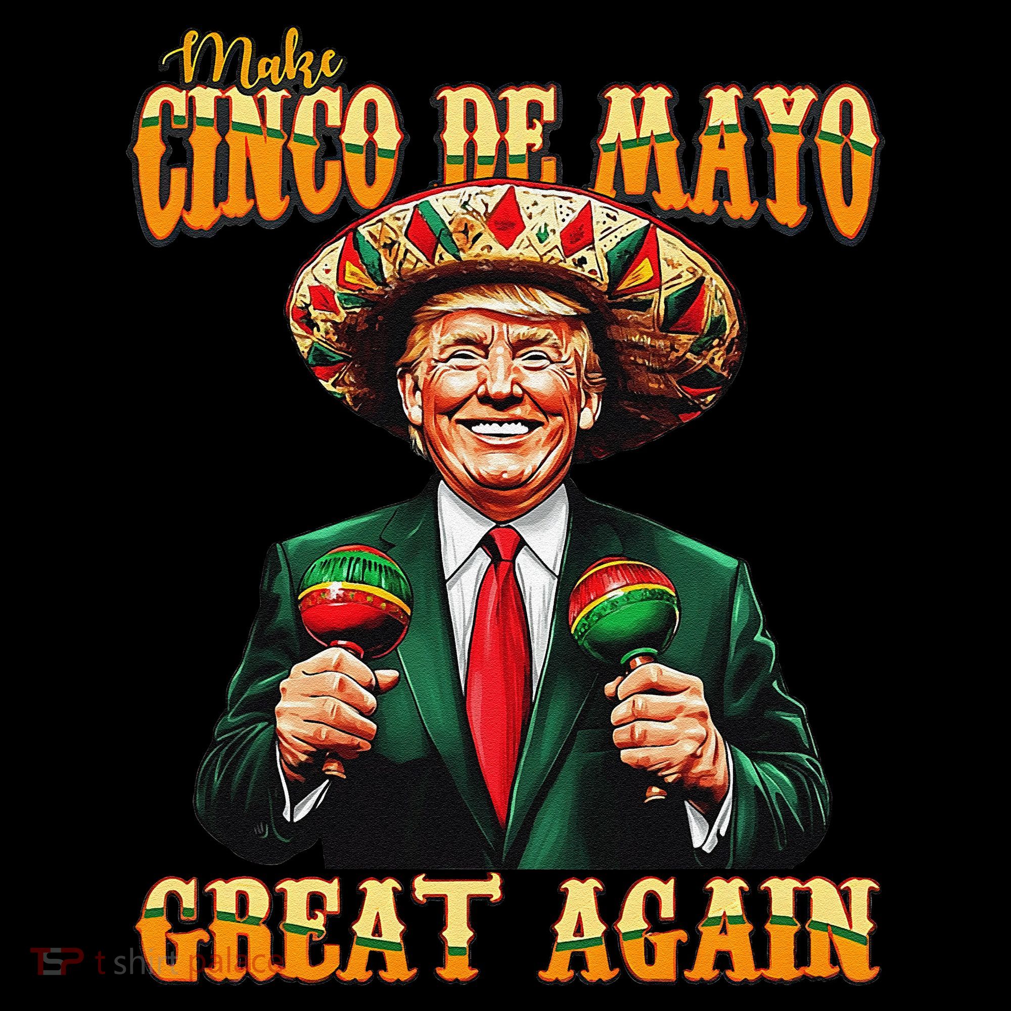 Make Cinco De Mayo Great Again Funny Trump Fiesta 5 De Mayo Coffee Mug