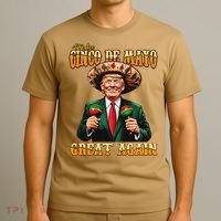 Make Cinco De Mayo Great Again Funny Trump Fiesta 5 De Mayo T-Shirt thumb 3