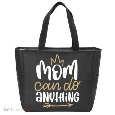 Mom Can Do Anything Queen Cute Gift Tote Bag