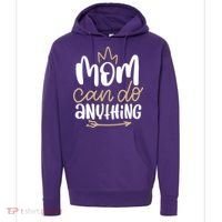 Mom Can Do Anything Queen Cute Gift Hoodie thumb 0