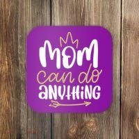 Mom Can Do Anything Queen Cute Gift Coaster thumb 0