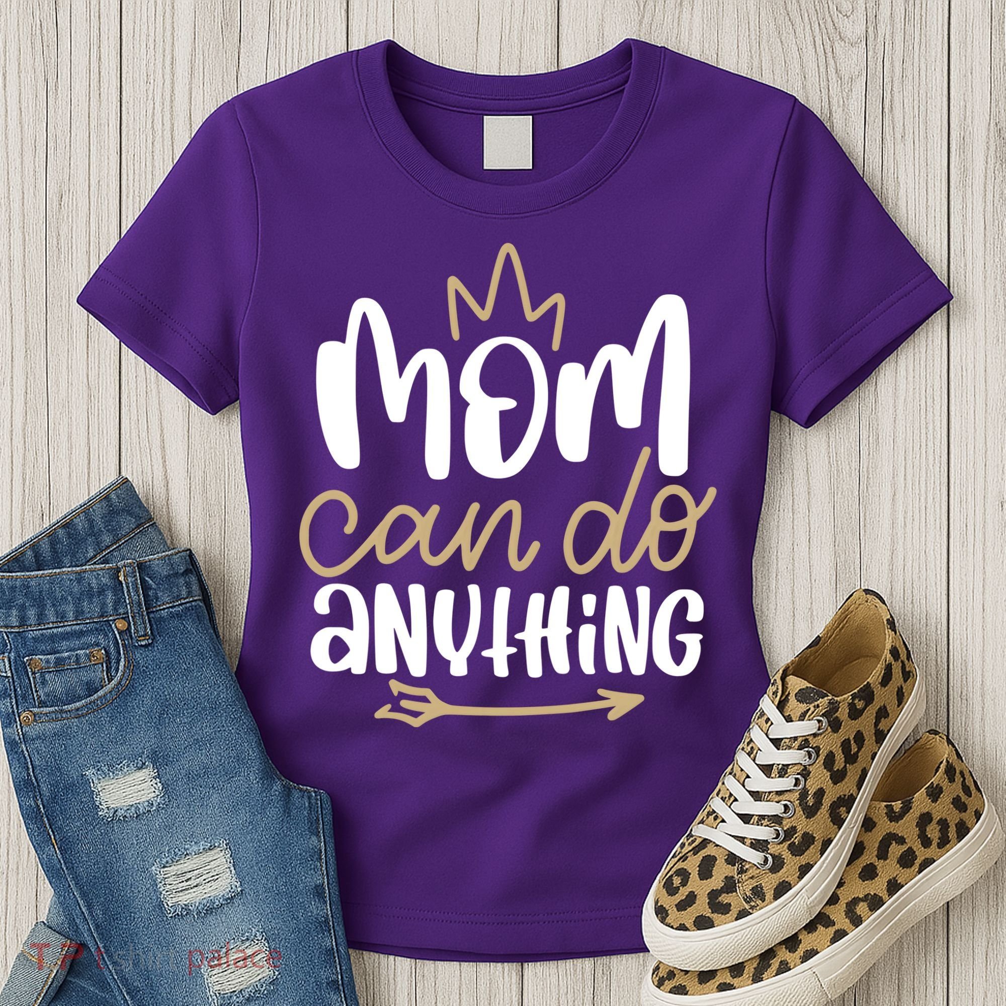 Mom Can Do Anything Queen Cute Gift Women's T-Shirt