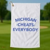 Michigan Cheats Everybody Golf Towel thumb 1