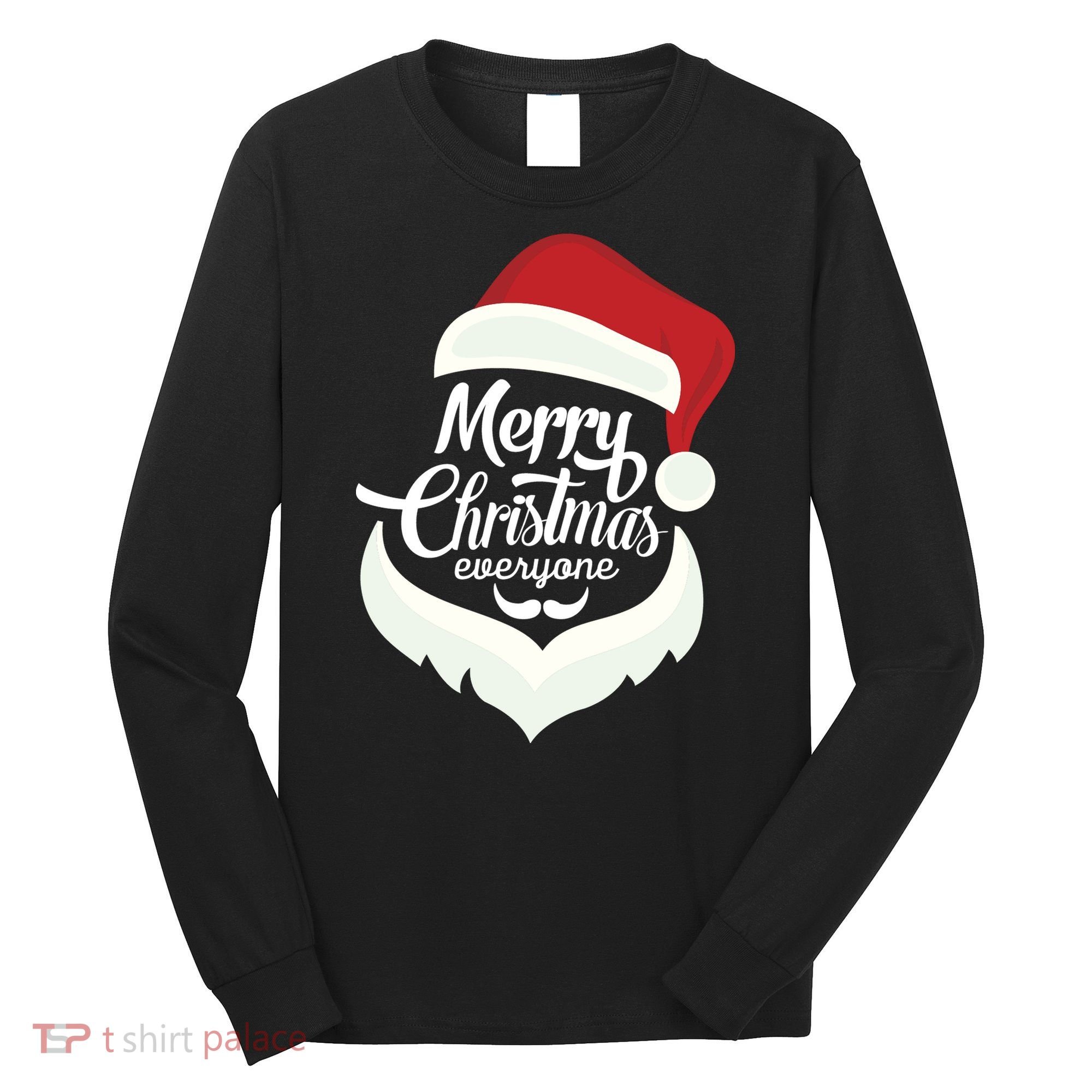 Merry Christmas Everyone Long Sleeve Shirt