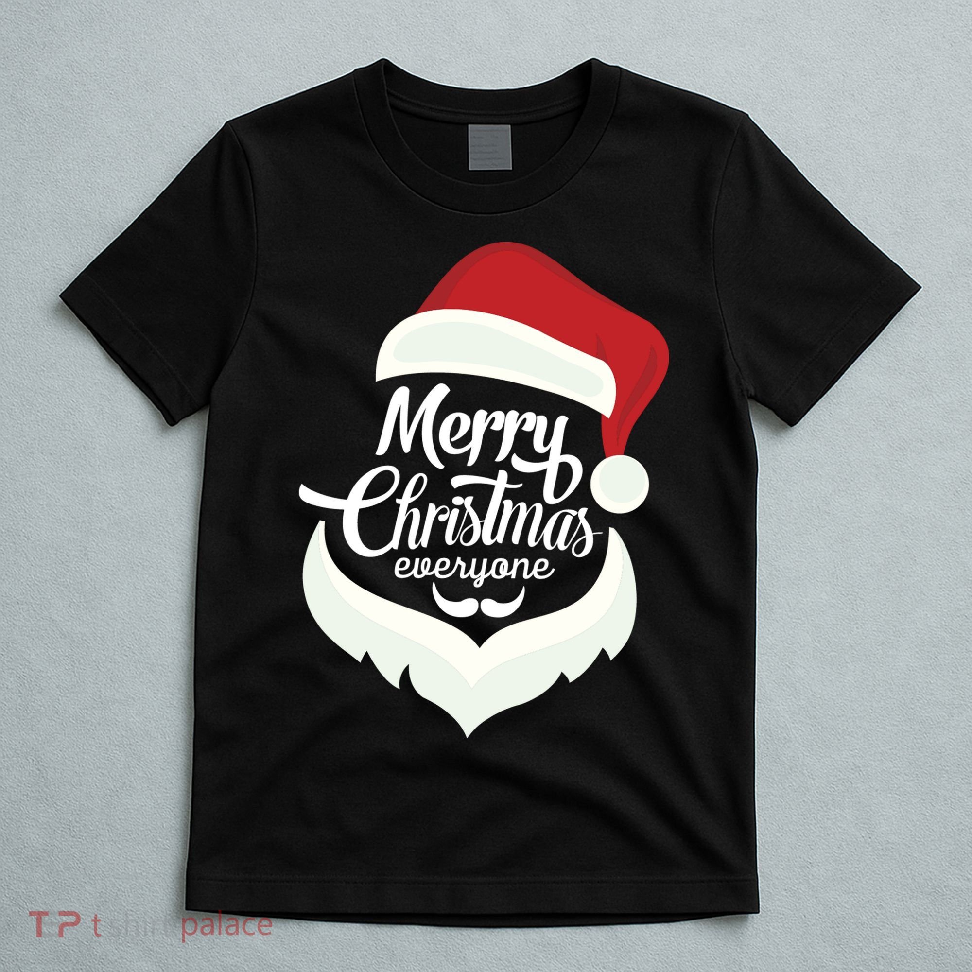 Merry Christmas Everyone T-Shirt
