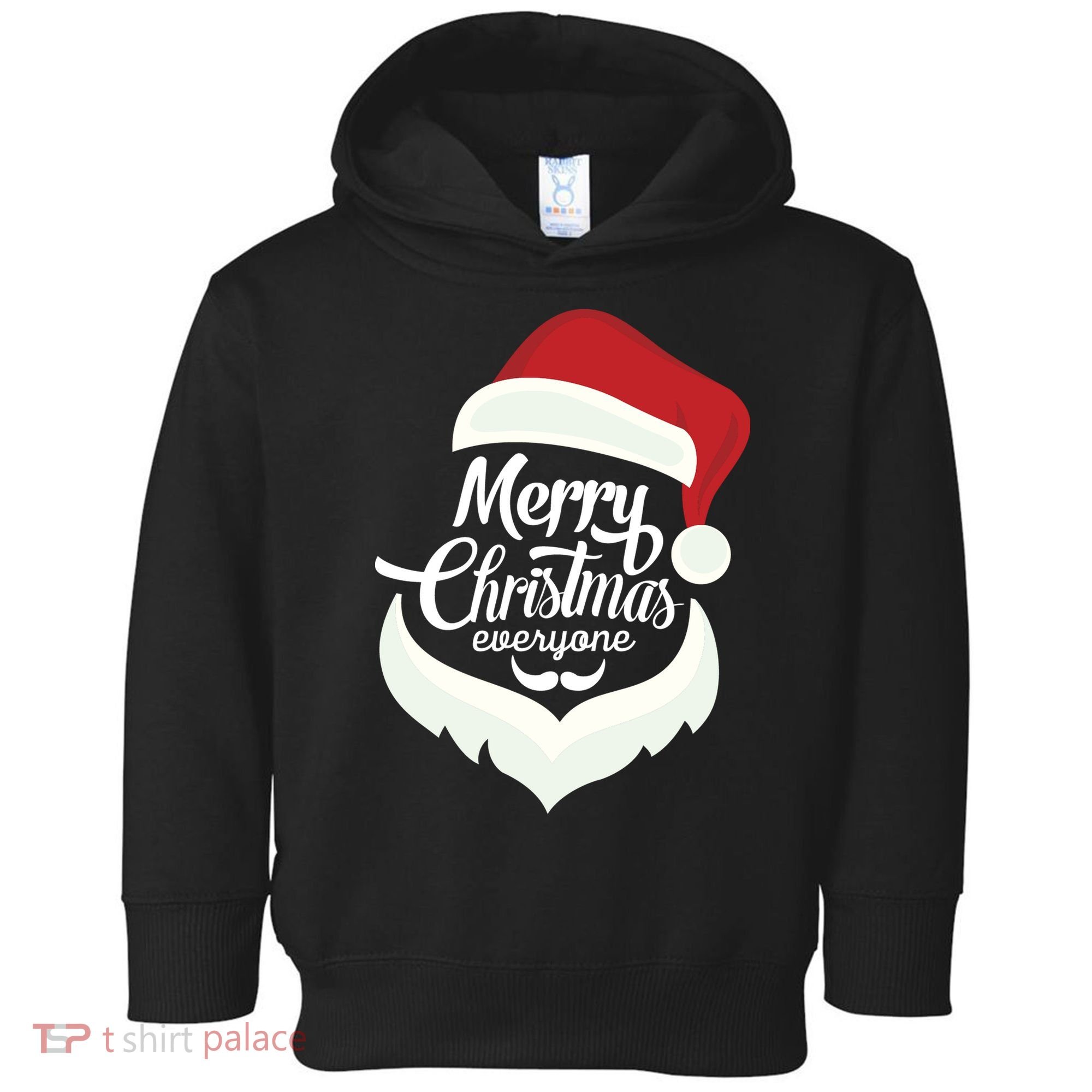 Merry Christmas Everyone Toddler Hoodie
