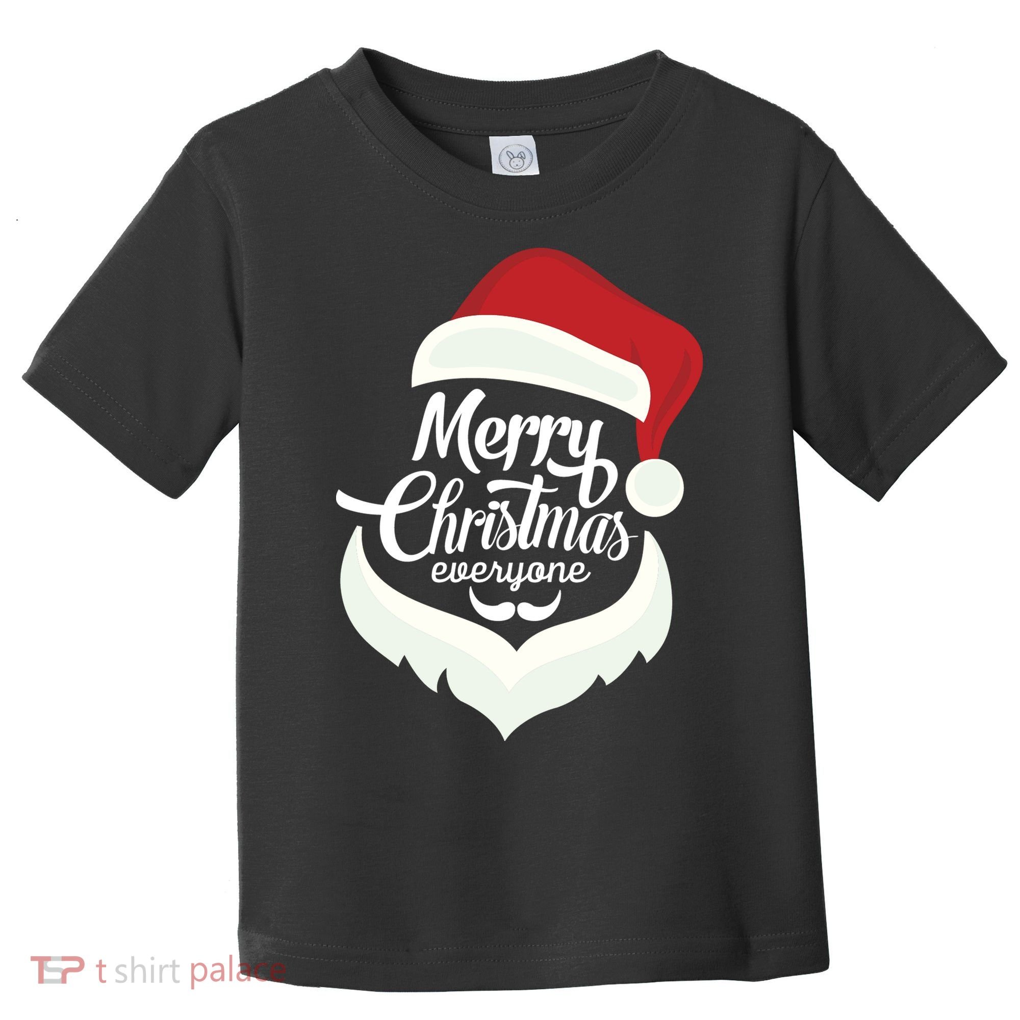 Merry Christmas Everyone Toddler T-Shirt
