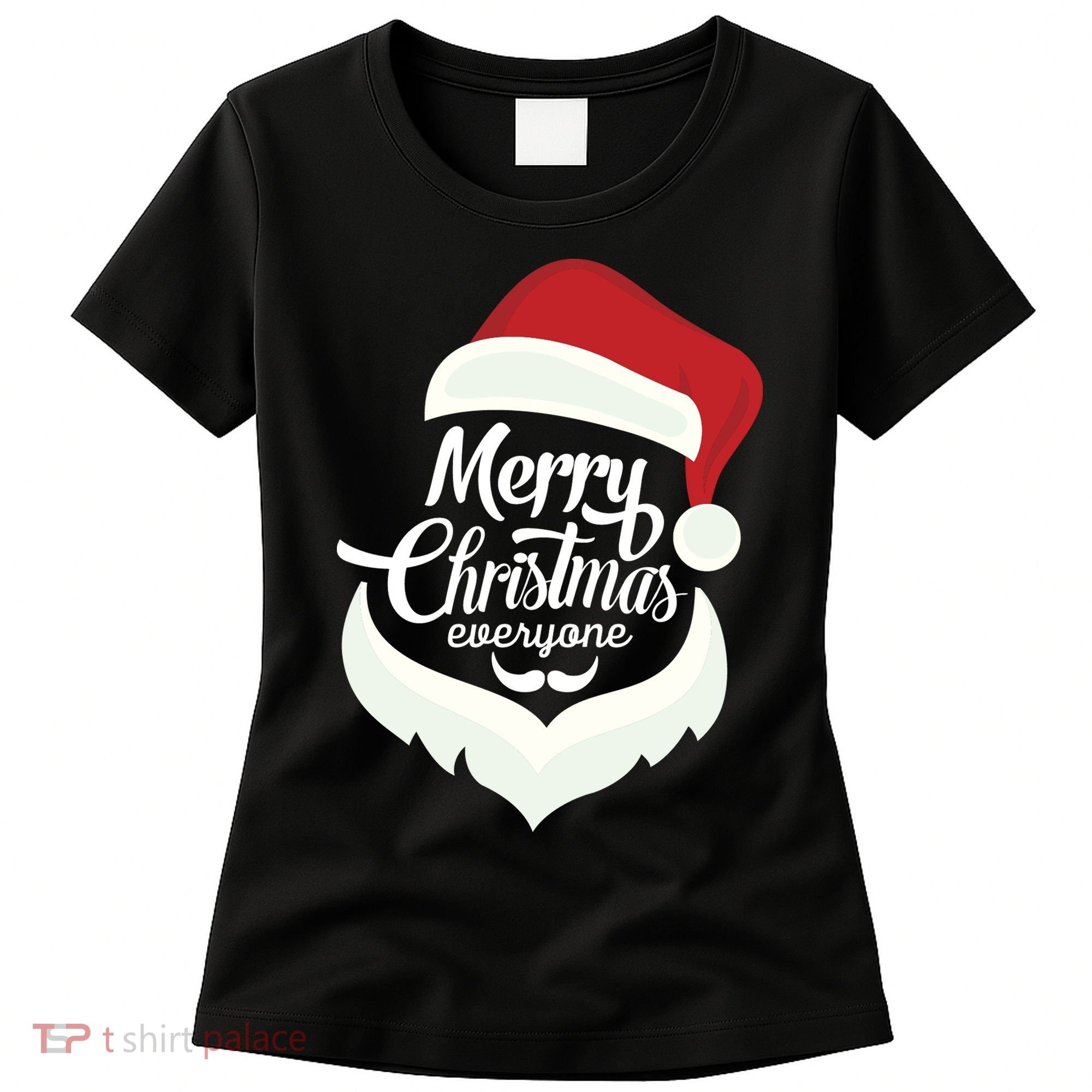 Merry Christmas Everyone Women's T-Shirt