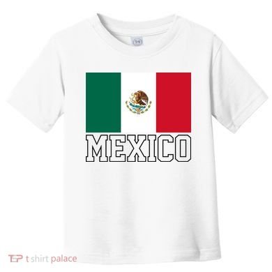 Mexico Country Flag Mexican Fan Toddler T-Shirt