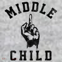 Middle Child Funny Offensive Adult Humor Finger T-Shirt thumb 7