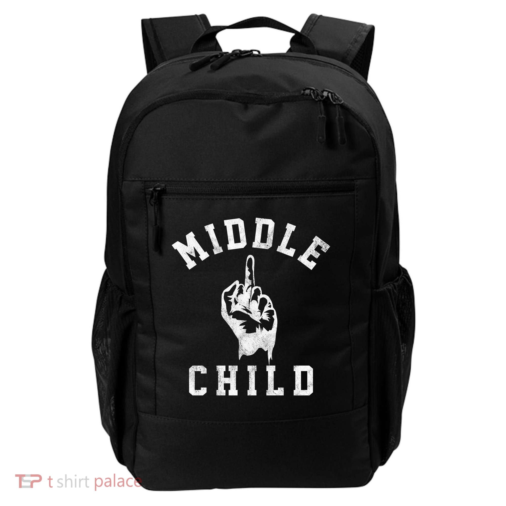 Middle Child Funny Offensive Adult Humor Finger Backpack