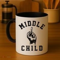 Middle Child Funny Offensive Adult Humor Finger Coffee Mug thumb 4