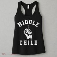 Middle Child Funny Offensive Adult Humor Finger Women's Tank Top thumb 3