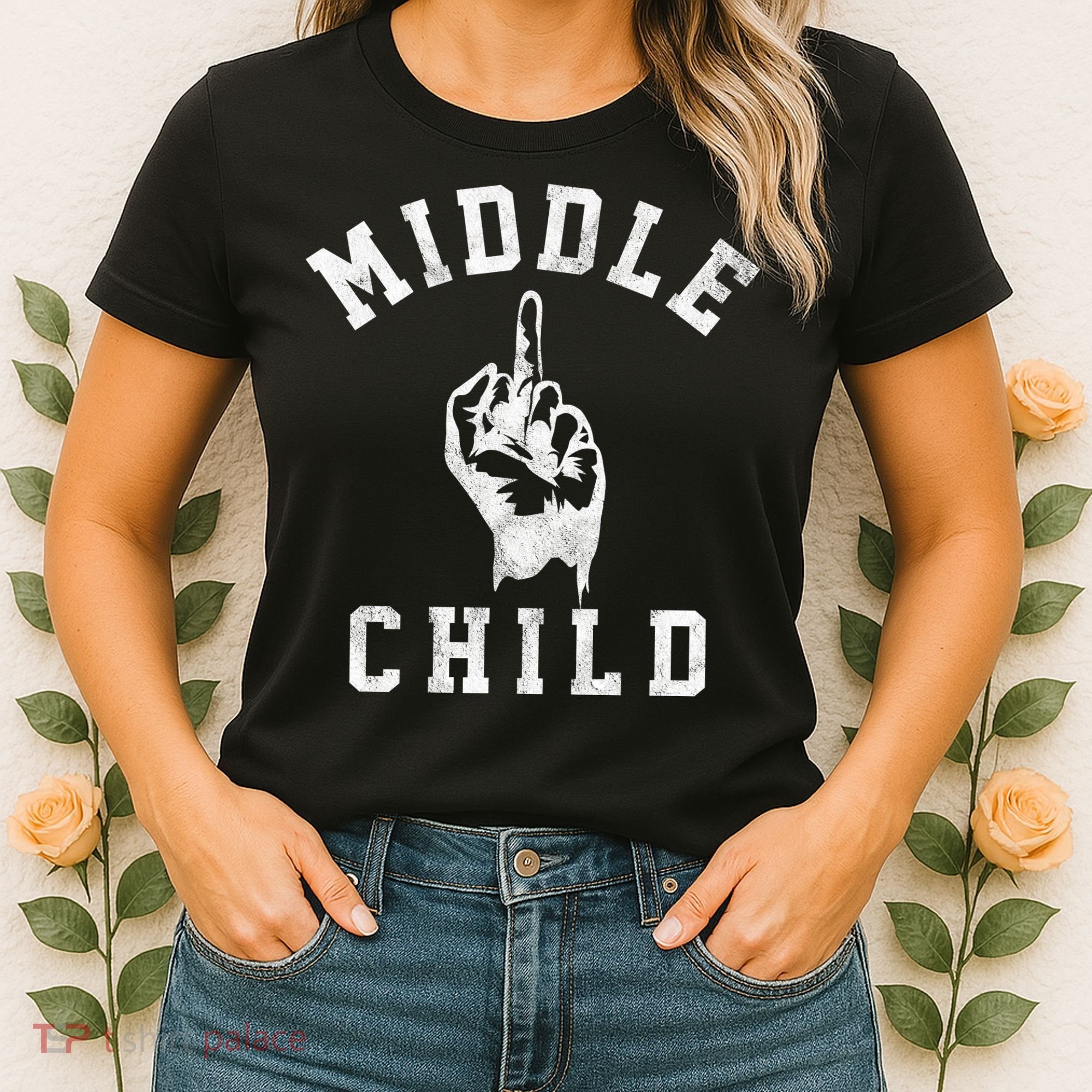 Middle Child Funny Offensive Adult Humor Finger Women's T-Shirt