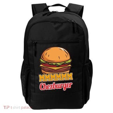 Mmmm Chezburger Funny Hamburger Outfit Hamburger Great Gift Backpack