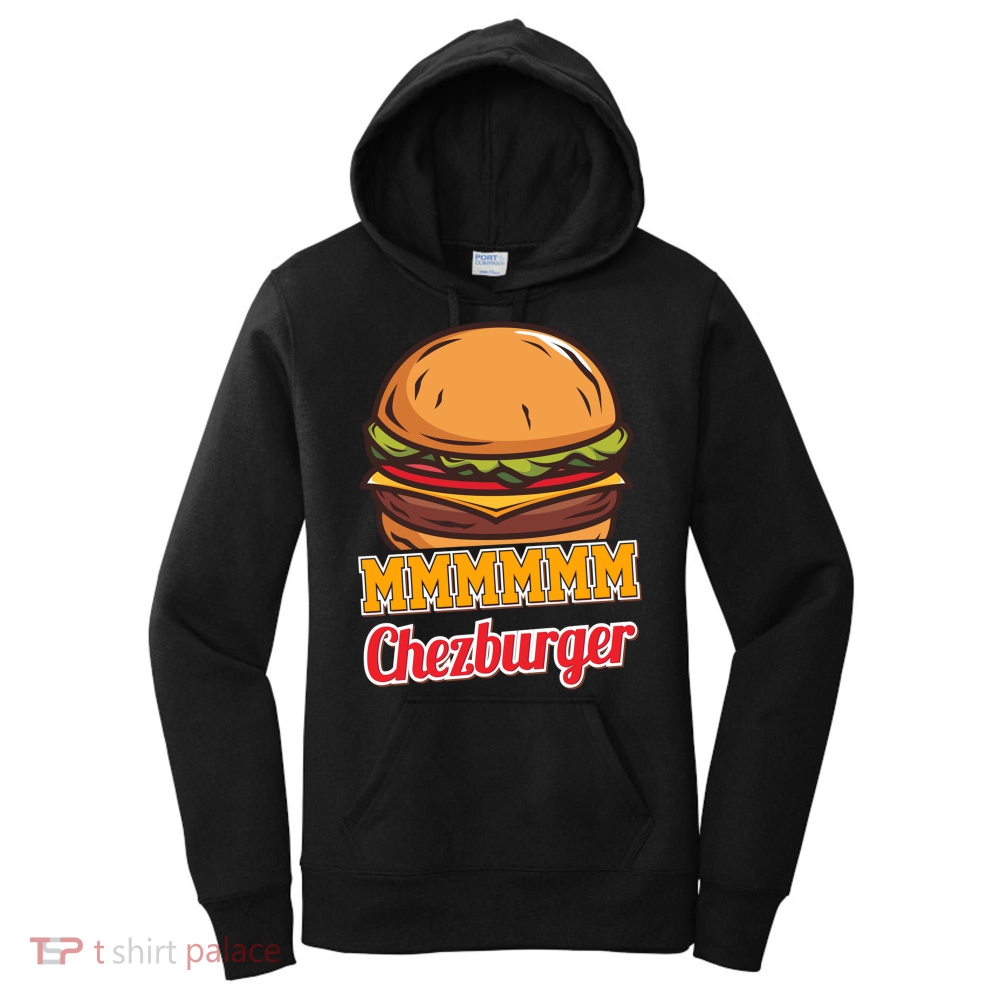 Mmmm Chezburger Funny Hamburger Outfit Hamburger Great Gift Women's Hoodie