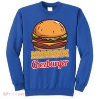 Mmmm Chezburger Funny Hamburger Outfit Hamburger Great Gift Sweatshirt thumb 0
