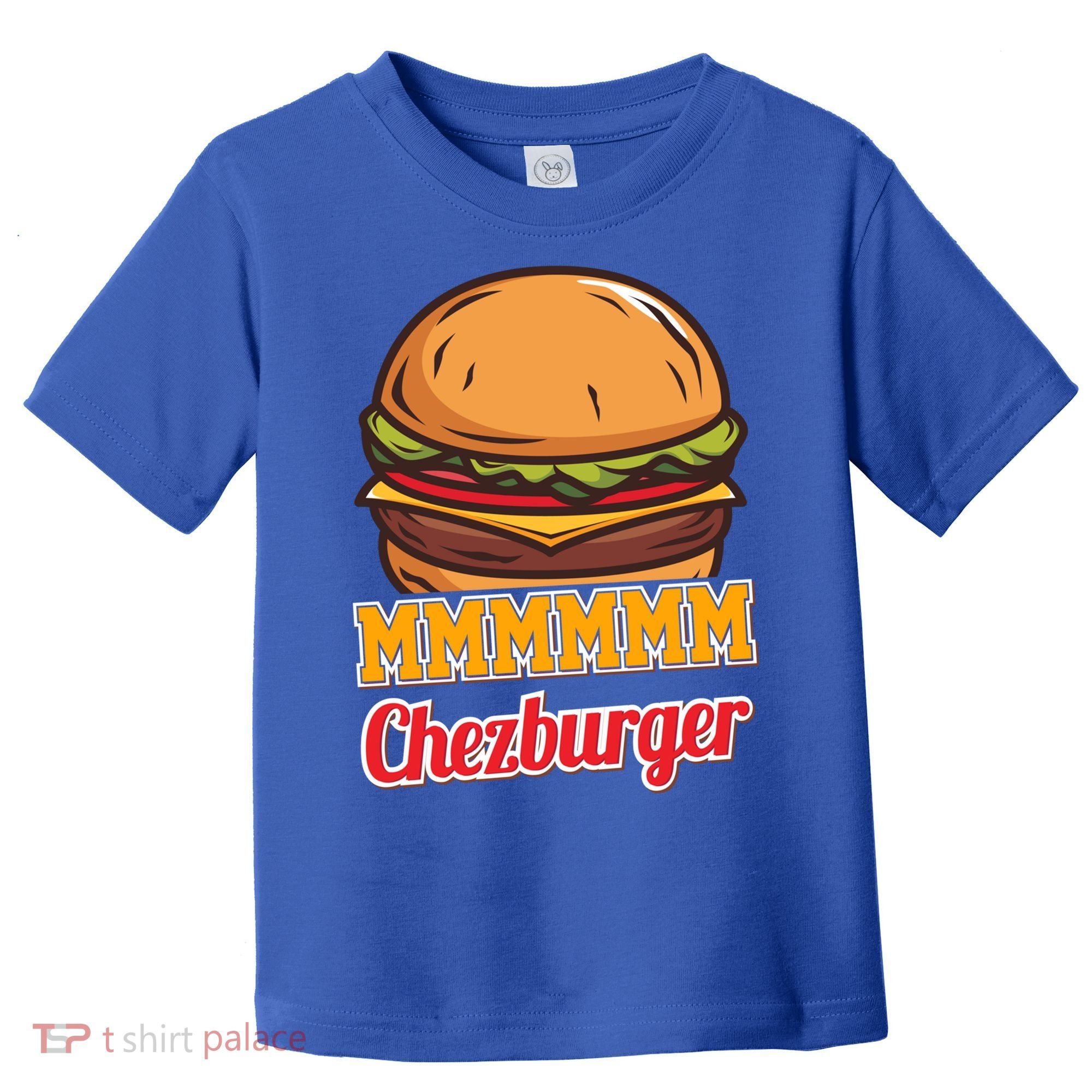 Mmmm Chezburger Funny Hamburger Outfit Hamburger Great Gift Toddler T-Shirt