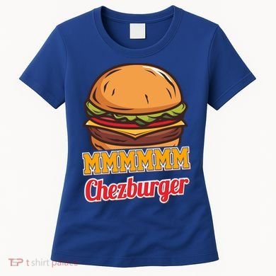 Mmmm Chezburger Funny Hamburger Outfit Hamburger Great Gift Women's T-Shirt