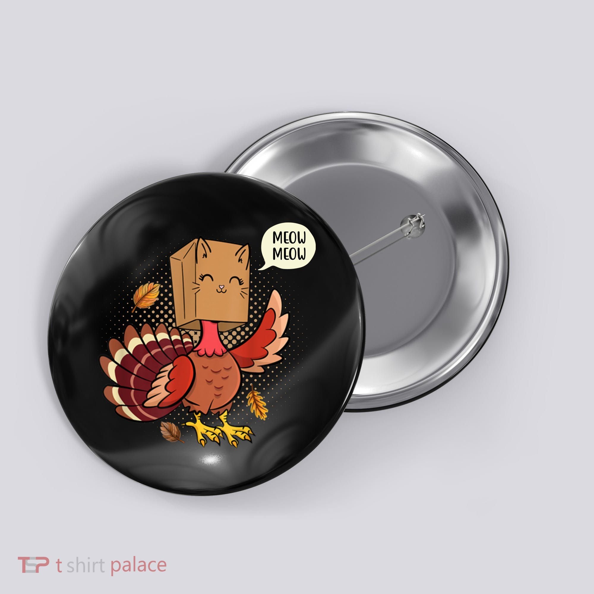 Meow Cat Funny Turkey Thanksgiving Holiday Button
