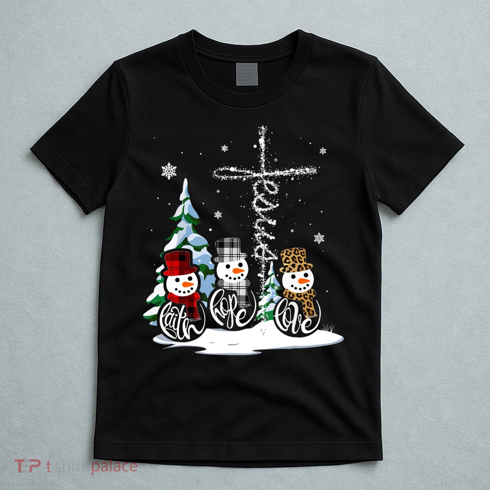 Merry Christmas Faith Hope Love Christmas Snowmen Gift T-Shirt