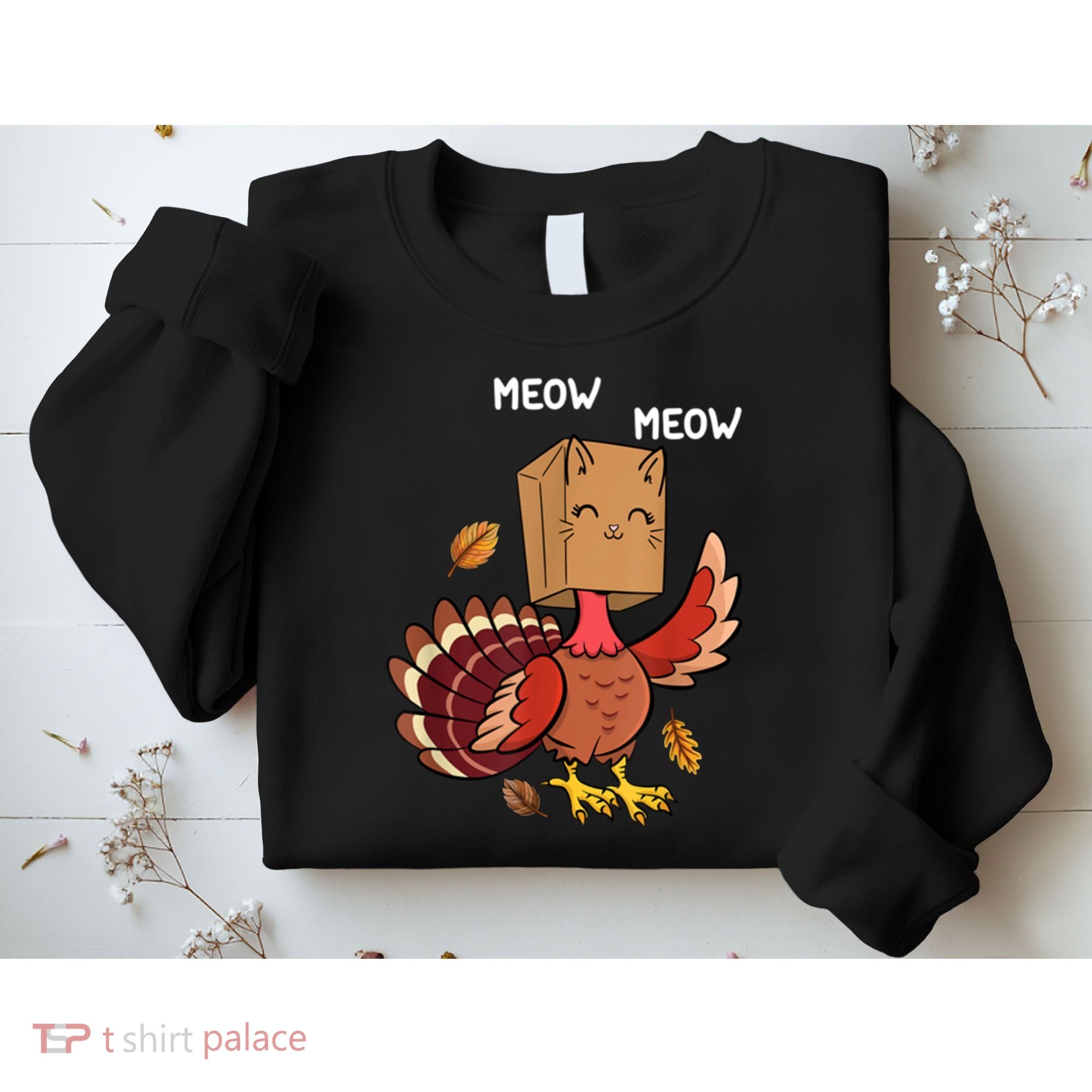 Meow Cat Funny Thanksgiving Turkey Sweatshirt