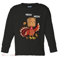 Meow Cat Funny Thanksgiving Turkey Toddler Long Sleeve Shirt thumb 0