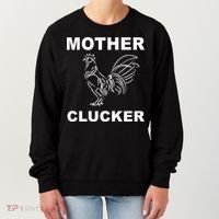 Mother Clucker Funny Chicken Women's Sweatshirt thumb 0
