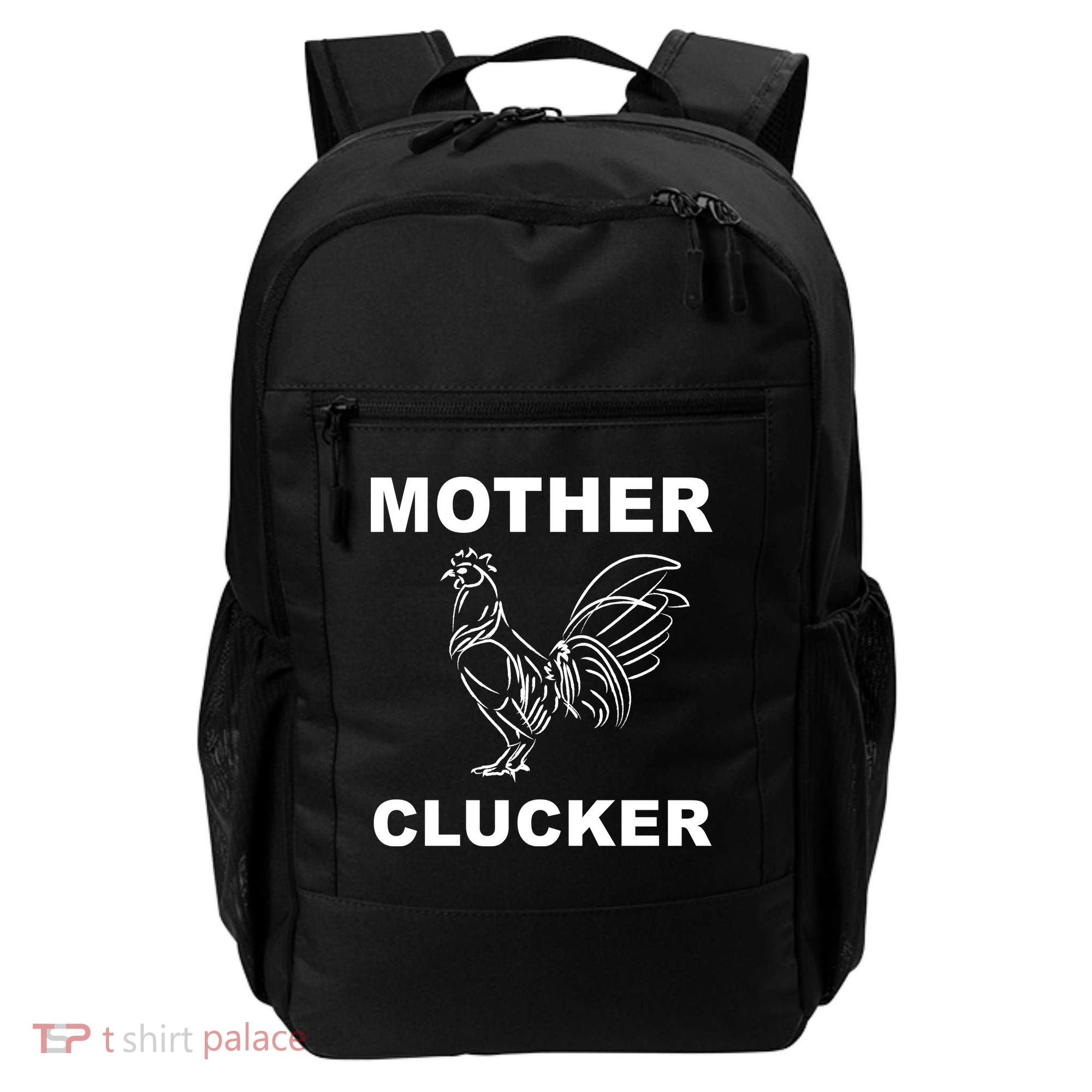 Mother Clucker Funny Chicken Backpack